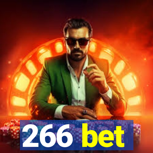 266 bet